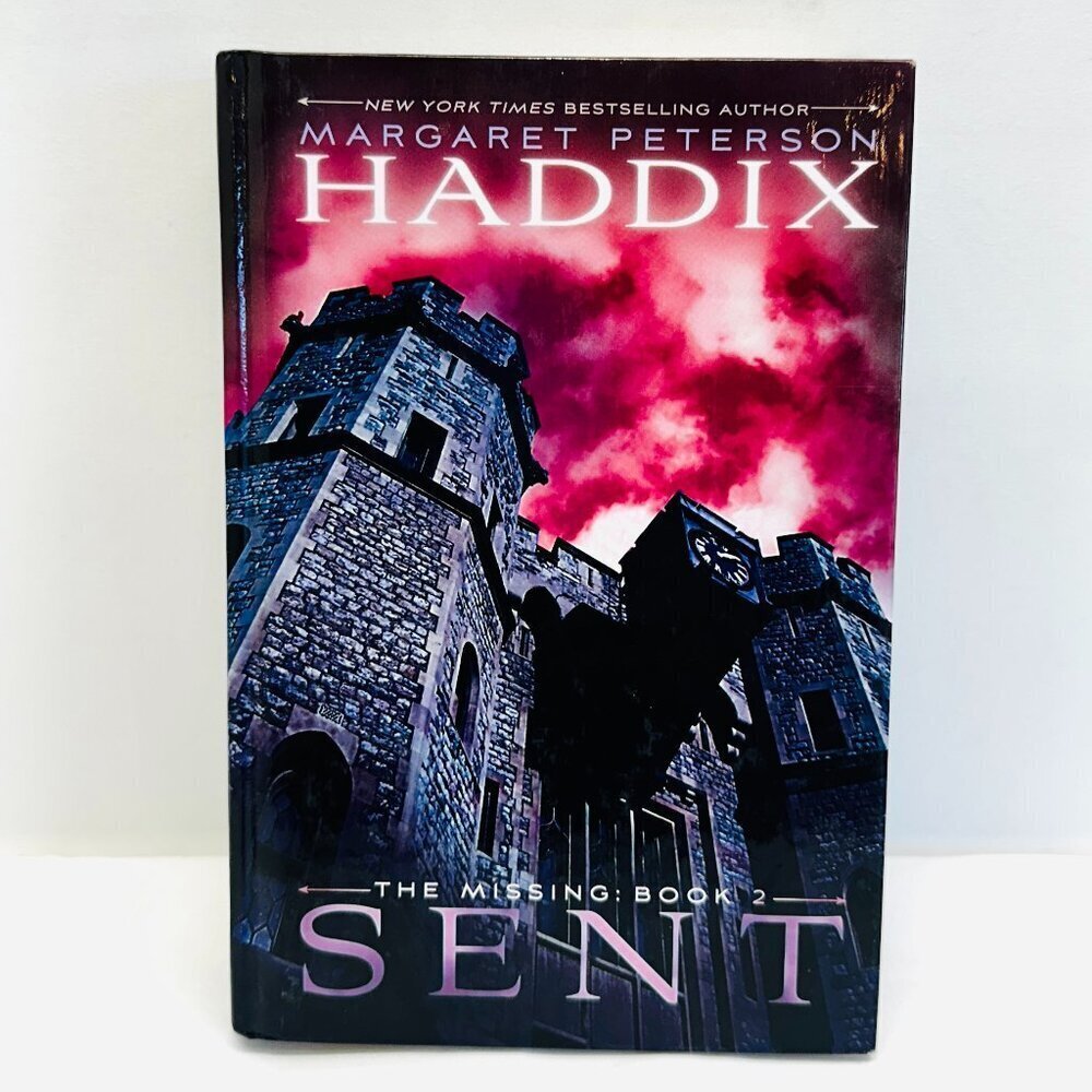 Sent (The Missing, Book 2) - Hardcover By Margaret Peterson Haddix